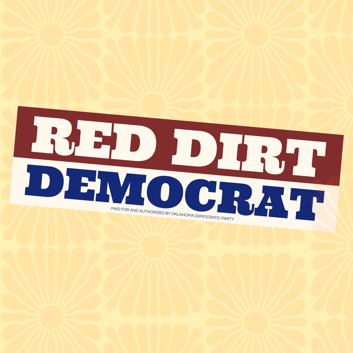 Red Dirt Democrat Bumper Sticker