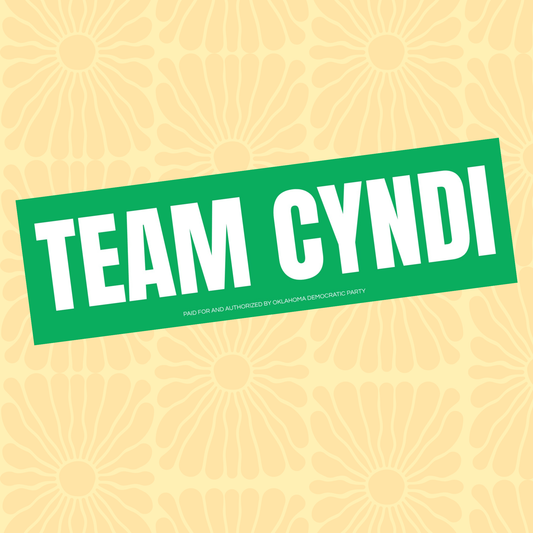 TEAM CYNDI Bumper Sticker