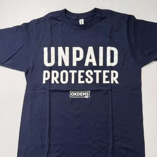 Unpaid Protester T-Shirt