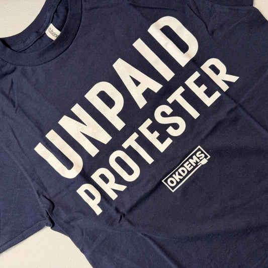 Unpaid Protester T-Shirt