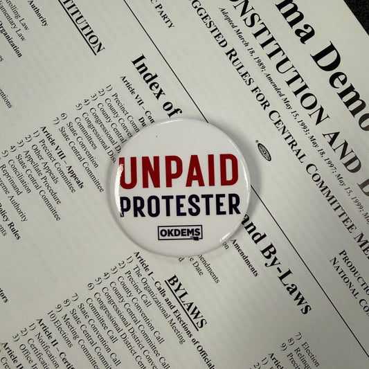 Unpaid Protester Button